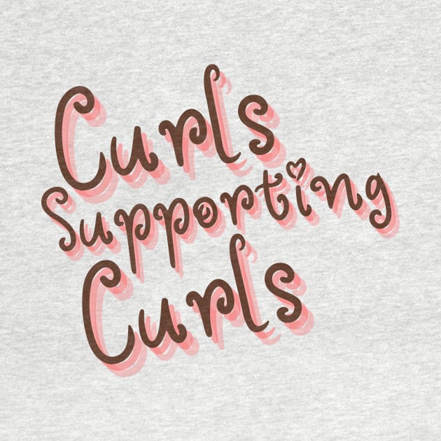 Curls Supporting Curls v9 by Just In Tee Shirts